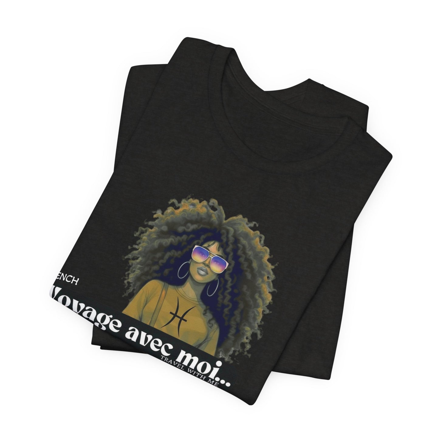 I.O.V-(Pisces) Voyage Avec Moi Afro Travel Girl Graphic Tee